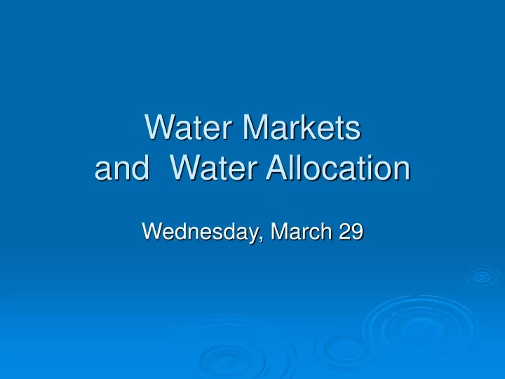 water markets and water allocation