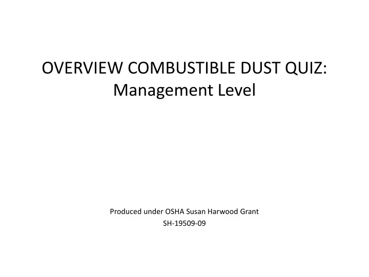 overview combustible dust quiz management level