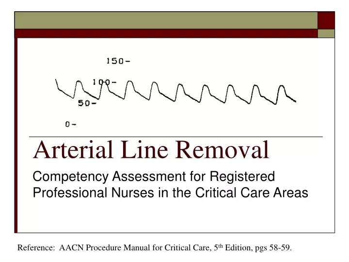 arterial line removal