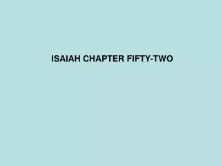 ISAIAH CHAPTER FIFTY-TWO