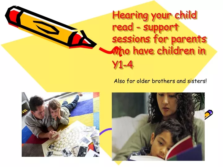 hearing your child read support sessions for parents who have children in y1 4