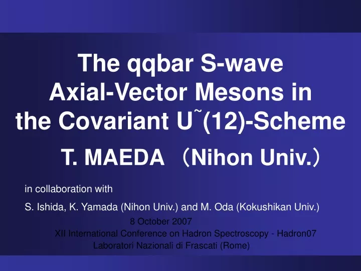 the qqbar s wave axial vector mesons in the covariant u 12 scheme