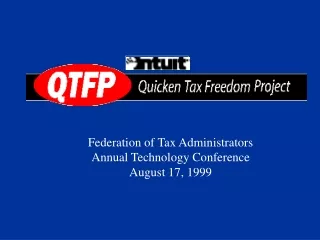 Federation of Tax Administrators Annual Technology Conference August 17, 1999