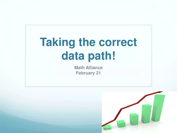 taking the correct data path