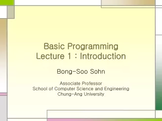 Basic Programming Lecture 1 : Introduction