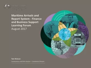 Maritime Arrivals and Report System - Finance and Business Support Learning Forum