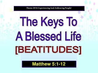 The Keys To A Blessed Life