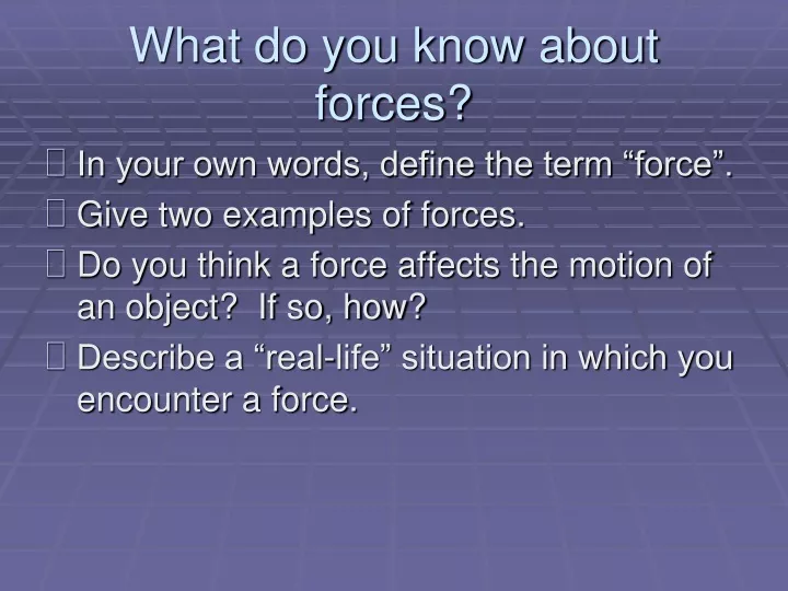 what do you know about forces