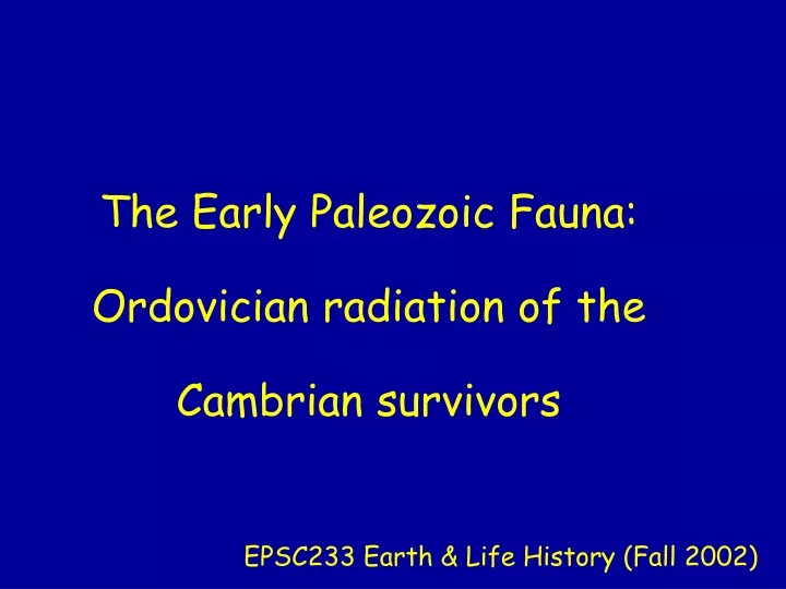 the early paleozoic fauna ordovician radiation