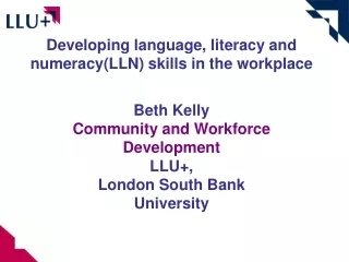 Developing language, literacy and numeracy(LLN) skills in the workplace