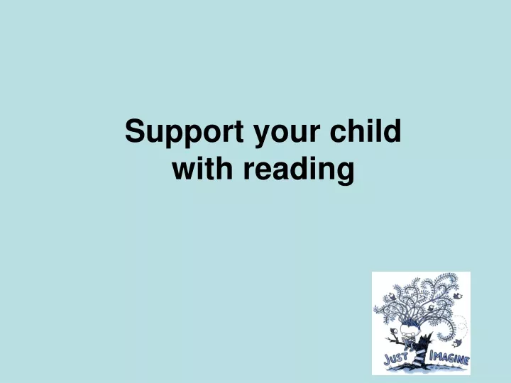 support your child with reading