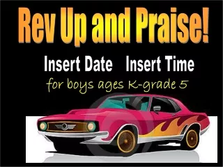 Rev Up and Praise!