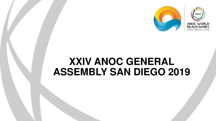 xxiv anoc general assembly san diego 2019