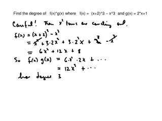 Find the degree of   f(x)*g(x) where   f(x) =  (x+2)^3 – x^3  and g(x) = 2*x+1