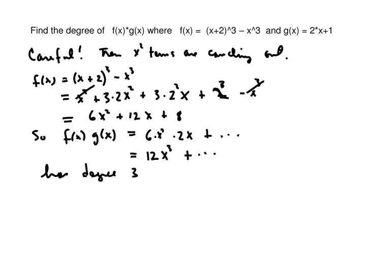find the degree of f x g x where