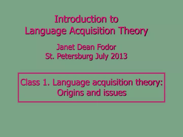 introduction to language acquisition theory janet