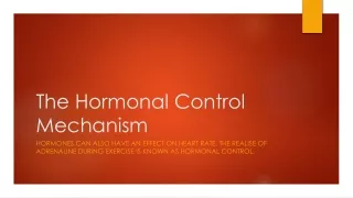 The Hormonal Control Mechanism