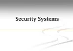 Ensuring Secure Systems in the Internet Age - slide 1
