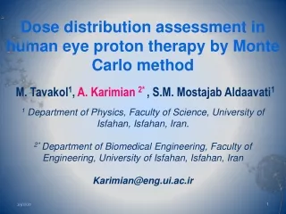 Dose distribution assessment in human eye proton therapy by Monte Carlo method
