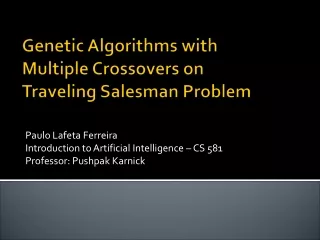 Genetic Algorithms with  Multiple Crossovers on  Traveling Salesman Problem