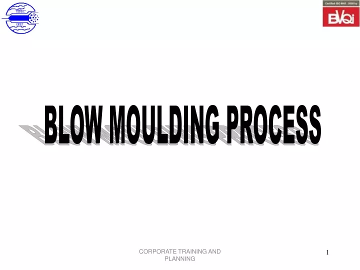 blow moulding process