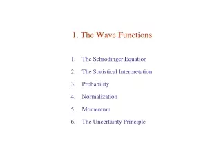 1. The Wave Functions