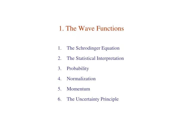 1 the wave functions