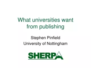 What universities want  from publishing