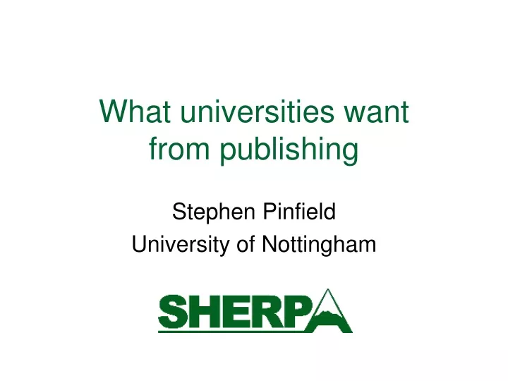 what universities want from publishing