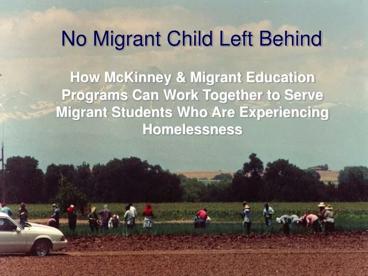 no migrant child left behind