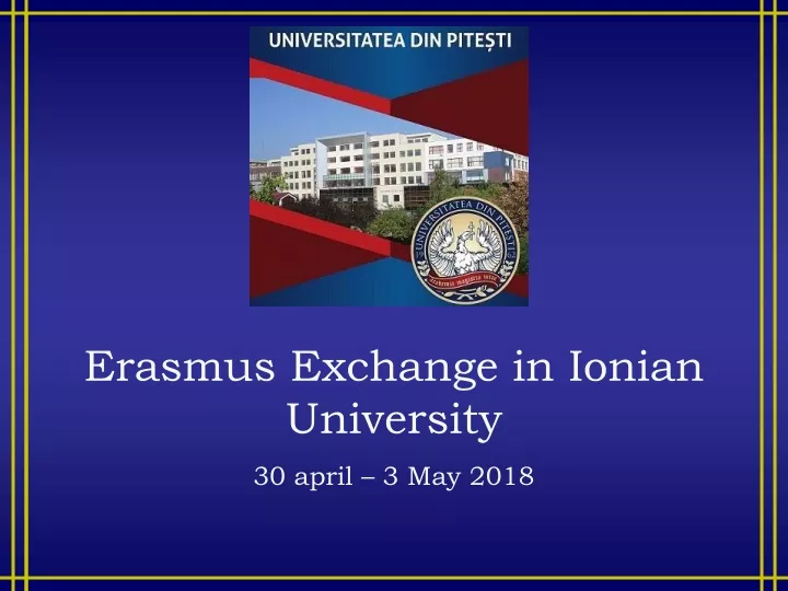 erasmus exchange in ionian university 30 april