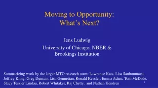 Moving to Opportunity: What’s Next?