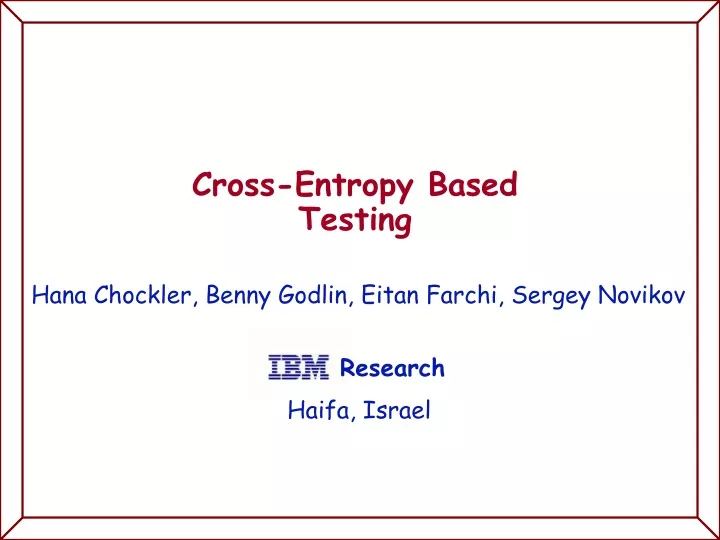 cross entropy based testing