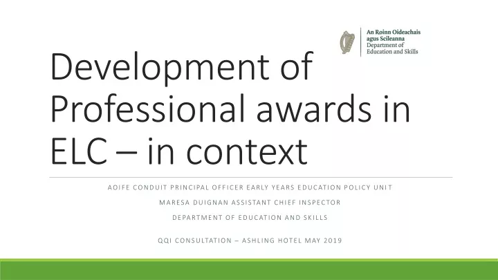 development of professional awards in elc in context