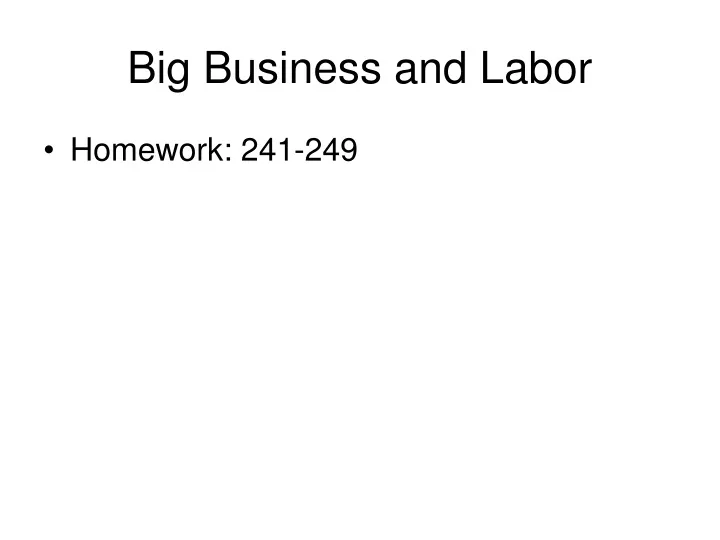 big business and labor