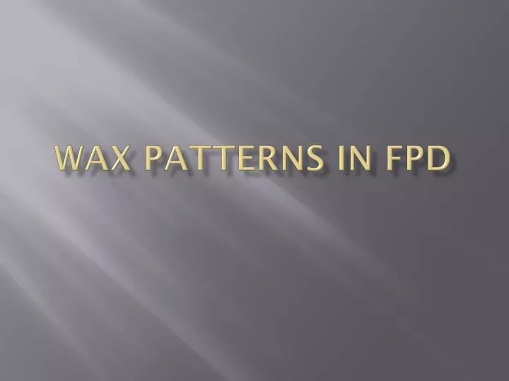 wax patterns in fpd