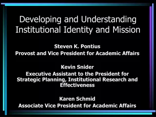 Developing and Understanding Institutional Identity and Mission