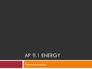 AP 9.1 Energy