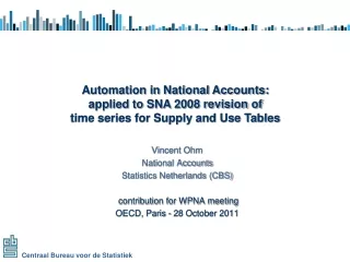 Vincent Ohm National Accounts Statistics Netherlands (CBS)  contribution for WPNA meeting