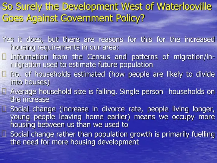 so surely the development west of waterlooville goes against government policy