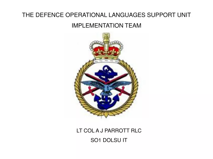the defence operational languages support unit
