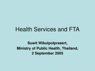 Health Services and FTA
