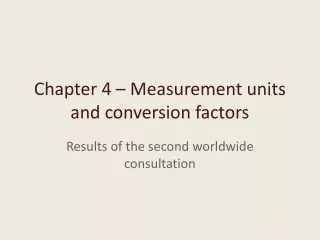 Chapter 4 – Measurement units and conversion factors