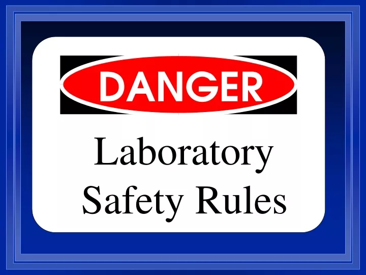 laboratory safety rules