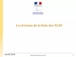 L a  révision de la liste des ECAP