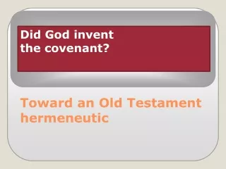 Did God invent  the covenant?