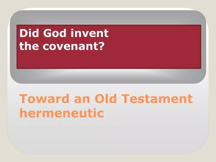 did god invent the covenant