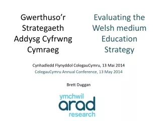 gwerthuso r strategaeth addysg cyfrwng cymraeg