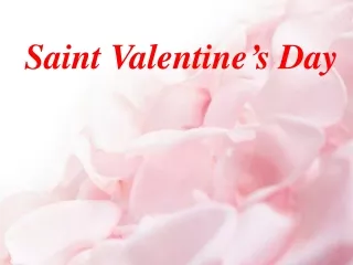 Saint Valentine ’ s Day