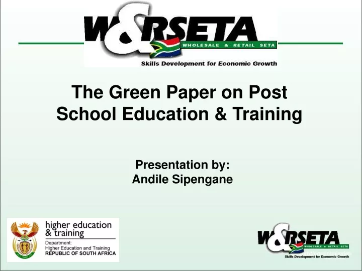 the green paper on post school education training